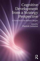 Cognitive Development from a Strategy Perspective |