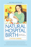 Natural Hospital Birth | Cynthia Gabriel