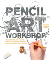 Pencil Art Workshop | Matt Rota