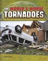 The World\'s Worst Tornadoes | John R. Baker