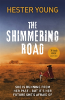 The Shimmering Road | Hester Young