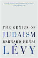 The Genius Of Judaism | Bernard-Henri Levy, Steven B. Kennedy