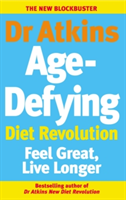 Dr Atkins Age-Defying Diet Revolution | Robert C. Atkins