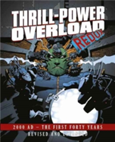 Thrill-Power Overload: Forty Years of 2000 AD | David Bishop