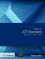 Guide to JCT Standard Building Contract 2016 | Sarah Lupton