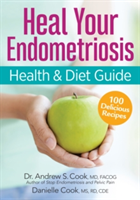The Endometriosis Health & Diet Program | Andrew S. Cook, Danielle Cook