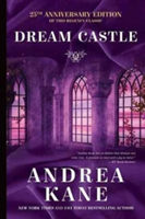 Dream Castle : 25th Anniversary Edition | Andrea Kane