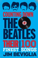 Counting Down the Beatles | Jim Beviglia
