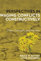 Perspectives in Waging Conflicts Constructively |