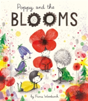 Poppy and the Blooms | Fiona Woodcock