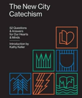 The New City Catechism |