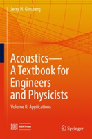 Acoustics-A Textbook for Engineers and Physicists | Jerry H. Ginsberg