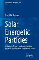 Solar Energetic Particles | Donald V. Reames