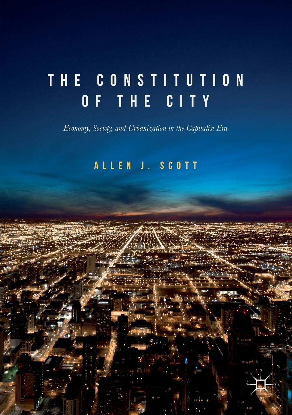 The Constitution of the City | Allen J. Scott