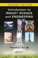 Introduction to Rocket Science and Engineering, Second Edition | Alabama USA) Huntsville Travis S. (Author and Consultant Taylor