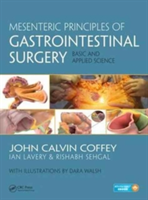 Mesenteric Principles of Gastrointestinal Surgery | Ireland) University Hospital Limerick John Calvin (Department of Colorectal Surgery Coffey, Ireland) University Hospital Limerick Rishabh (Department of Colorectal Surgery Sehgal, Dara Walsh