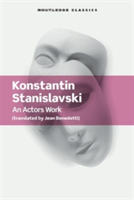 An Actor\'s Work | Konstantin Stanislavski