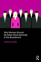 Why Women Should Be Taken More Seriously in the Boardroom | Barrie Gunter