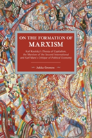 On The Formation Of Marxism | Jukka Gronow