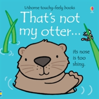 That\'s Not My Otter | Fiona Watt