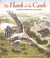 The Hawk of the Castle | Danna Smith