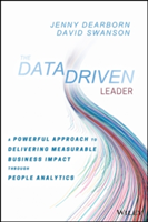 The Data Driven Leader | Jenny Dearborn, David Swanson