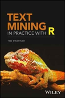 Text Mining in Practice with R | Ted Kwartler, Edward Kwartler