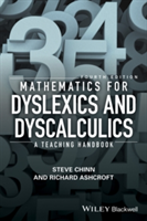 Mathematics for Dyslexics and Dyscalculics - a Teaching Handbook 4E | Steve Chinn, Richard Edmund Ashcroft