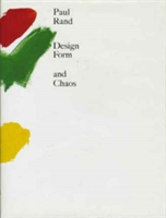 Design, Form, and Chaos | Paul Rand