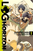 Log Horizon, Vol. 1 (manga) | Mamare Touno