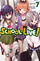 School-Live!, Vol. 7 | Norimitsu Kaihou