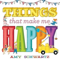 Things That Make Me Happy | Amy Schwartz