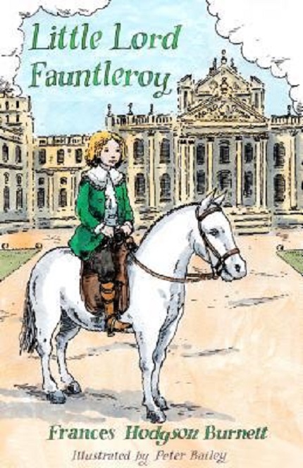 Little Lord Fauntleroy | Frances Hodgson Burnett