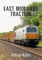 East Midlands Traction | Andrew Walker