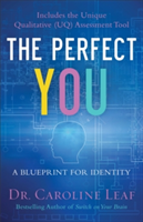 The Perfect You | Dr Caroline Leaf