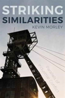 Striking Similarities | Kevin Morley