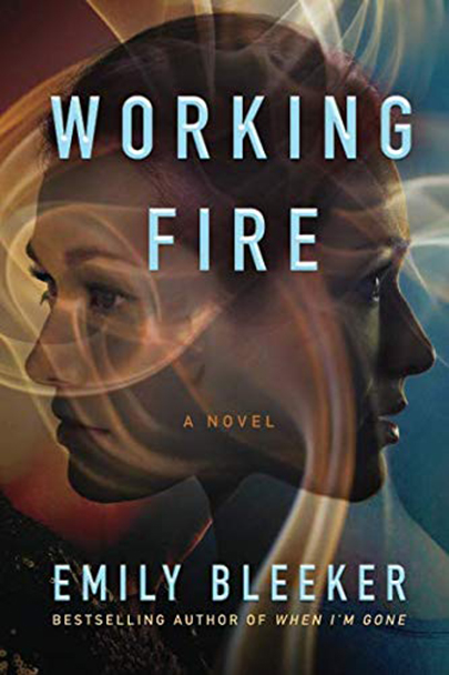 Working Fire | Emily Bleeker