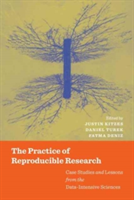 The Practice of Reproducible Research |