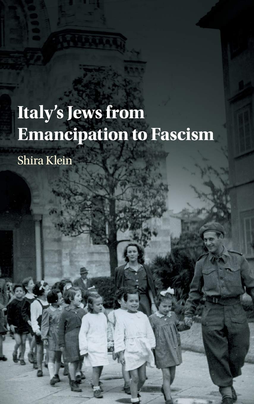 Italy\'s Jews from Emancipation to Fascism | Shira Klein