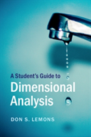 A Student\'s Guide to Dimensional Analysis | Kansas) Don S. (Bethel College Lemons