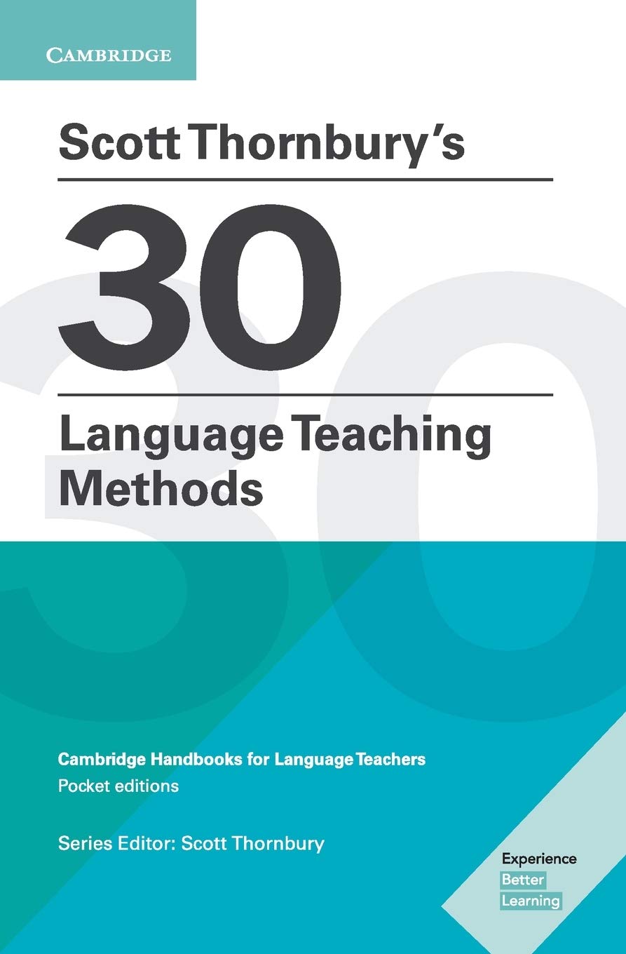 30 Language Teaching Methods | Scott Thornbury