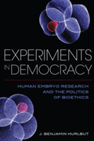 Experiments in Democracy | Benjamin Hurlbut