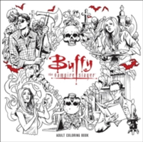 Buffy The Vampire Slayer Adult Coloring Book | Joss Whedon