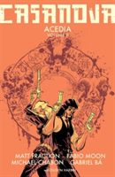 Casanova: Acedia Volume 2 | Matt Fraction, Michael Chabon