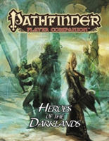 Pathfinder Player Companion: Heroes of the Darklands | Paizo Staff