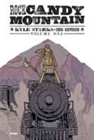 Rock Candy Mountain Volume 1 | Kyle Starks