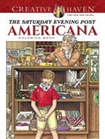 Creative Haven The Saturday Evening Post Americana Coloring Book | Marty Noble