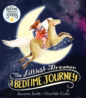 Littlest Dreamer: A Bedtime Journey | Suzanne Smith