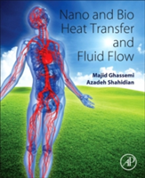 Nano and Bio Heat Transfer and Fluid Flow | Majid (Professor of K N toosi University of Technology) Ghassemi, Iran) Tehran K. N. Toosi University of Technology Mechanical Engineering Department Azadeh (Assistant Professor Shahidian