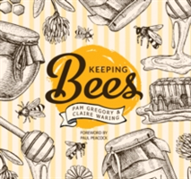 Keeping Bees | Pam Gregory, Claire Waring